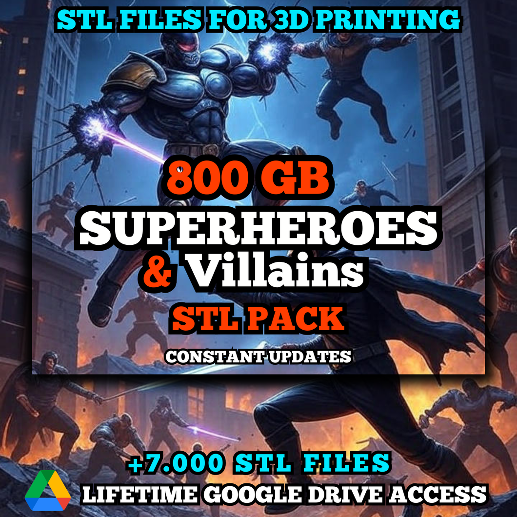 Superheroes & Villains STL Pack For 3D Printing: +7000 STL Files of Superheroes & Villains Models and Diorama  - 800 GB Lifetime Google Drive Access